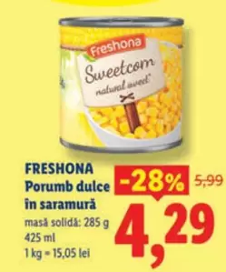 Porumb dulce
în saramură