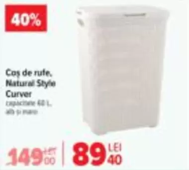 Cos de rufe, Natural Style Curver