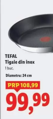 Tefal - Tigaie din inox