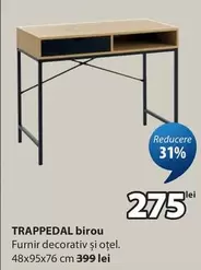 TRAPPEDAL birou