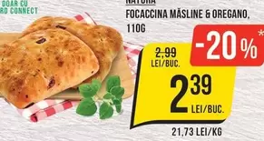FOCACCINA MĂSLINE & OREGANO