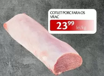 COTLET PORC FARA OS VRAC