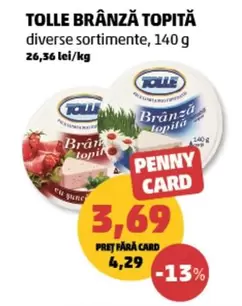 TOLLE BRÂNZĂ TOPITĂ