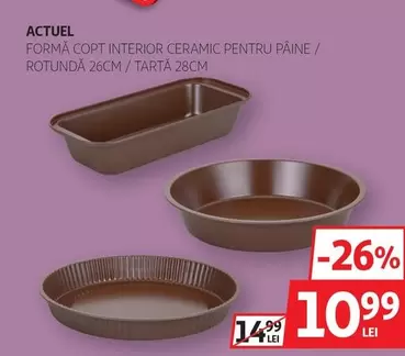 Actuel - FORMĂ COPT INTERIOR CERAMIC PENTRU PÂINE / ROTUNDĂ 26CM / TARTĂ 28CM