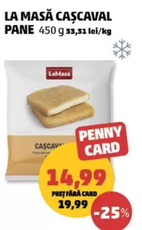 LA MASĂ CAȘCAVAL PÂINE