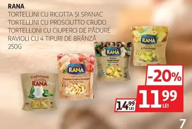 TORTELLINI CU RICOTTA ȘI SPANAC, TORTELLINI CU PROSCIUTTO CRUDO, TORTELLONI CU CIUPERCI DE PĂDURE, RAVIOLI CU 4 TIPURI DE BRÂNZĂ