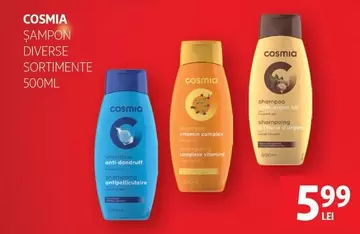 Cosmia - ȘAMPON DIVERSE SORTIMENTE