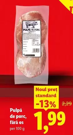Pulpă de porc, fără os