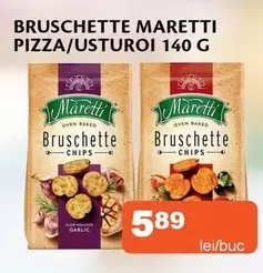 BRUSCHETTE MARETTI PIZZA/USTUROI