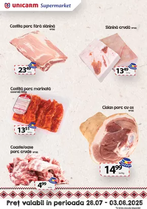 Catalog Unicarm Oradea | Mese gustoase și copioase, preț valabil in perioada 28.07.2025 - 03.08.2025 | 2025-07-28T00:00:00.000Z - 2025-08-03T00:00:00.000Z
