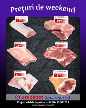 Catalog Unicarm Broșteni | Prețuri de weekend! | 2025-08-04T00:00:00.000Z - 2025-08-10T00:00:00.000Z