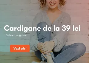 Catalog Miniprix Măcin | Cardigane de la 39 lei | 2025-09-08T00:00:00.000Z - 2025-09-18T00:00:00.000Z