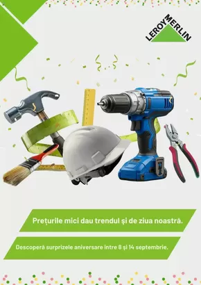 Catalog Leroy Merlin Galați | Prețurile mici dau trendul și de ziua noastră | 2025-09-10T00:00:00.000Z - 2025-09-14T00:00:00.000Z