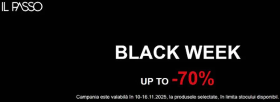 Catalog Il Passo București | Black Week Up to -70% | 2025-11-10T00:00:00.000Z - 2025-11-16T00:00:00.000Z