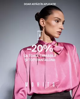 Catalog Mohito Curtici | -20% discount la toate cămășile și pantalonii | 2025-12-18T00:00:00.000Z - 2025-12-18T00:00:00.000Z