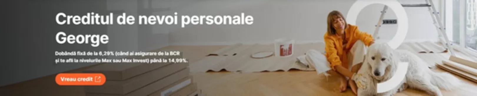 Catalog BCR Brăila | Creditul de nevoi personale George | 2026-01-16T00:00:00.000Z - 2026-02-16T00:00:00.000Z