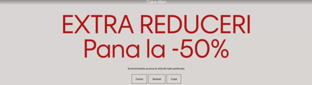 Catalog Calvin Klein Otopeni | EXTRA REDUCERI Pana la -50% | 2026-02-04T00:00:00.000Z - 2026-02-28T00:00:00.000Z