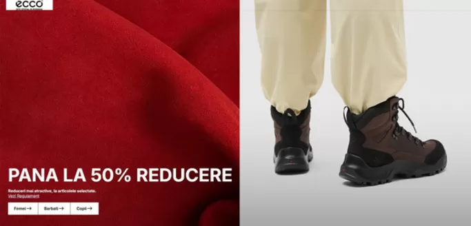 Catalog ECCO Otopeni | PANA LA 50% REDUCERE | 2026-01-06T00:00:00.000Z - 2026-02-17T00:00:00.000Z