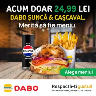 Catalog Dabo doner | DABO ŞUNCĂ & CAŞCAVAL, ACUM DOAR 24,99 LEI! | 2026-02-17T00:00:00.000Z - 2026-03-02T00:00:00.000Z