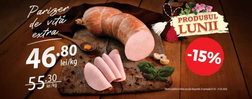 Catalog Sergiana Iași | Produsul lunii Martie - PARIZER DE VITĂ EXTRA | 2026-03-02T00:00:00.000Z - 2026-03-31T00:00:00.000Z