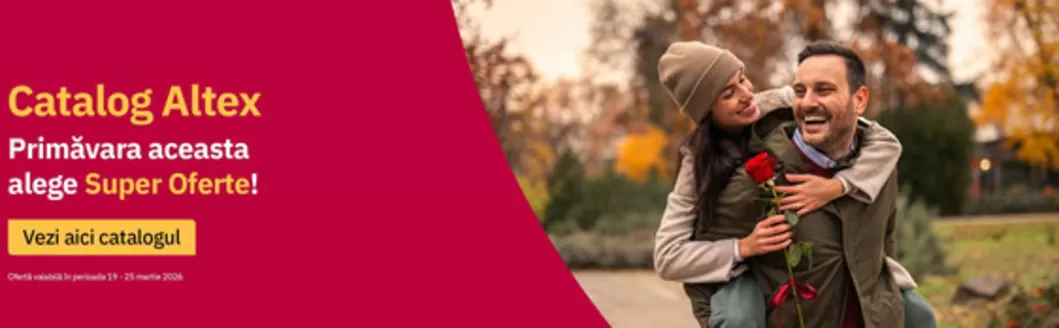 Catalog Altex Ineu | Primăvara aceasta alege Super Oferte! | 2026-03-19T00:00:00.000Z - 2026-03-25T00:00:00.000Z