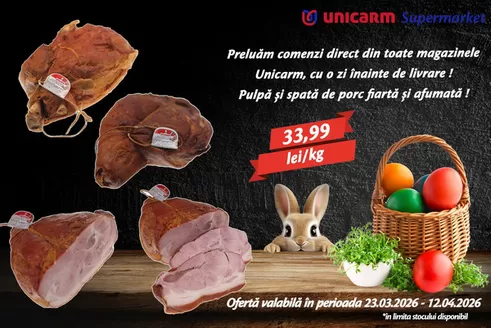 Catalog Unicarm Pitești | Adevăratul gust de Paște, exact cum se făcea odinioară, la super preț! | 2026-03-24T00:00:00.000Z - 2026-04-12T00:00:00.000Z