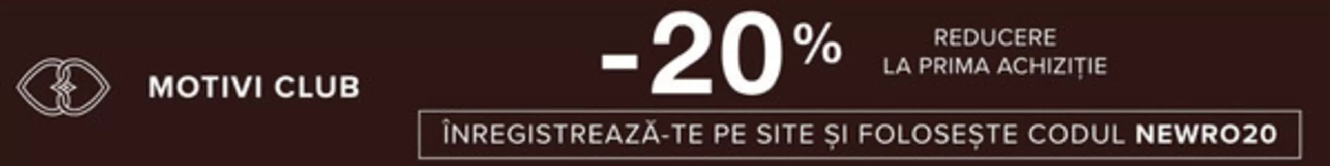 Catalog Motivi Voluntari | -20% REDUCERE LA PRIMA ACHIZIȚIE | 2026-03-26T00:00:00.000Z - 2026-04-08T00:00:00.000Z