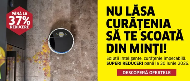 Catalog Karcher | NU LĂSA CURĂTENIA SĂ TE SCOATĂ DIN MINŢI! | 2026-04-01T00:00:00.000Z - 2026-06-30T00:00:00.000Z