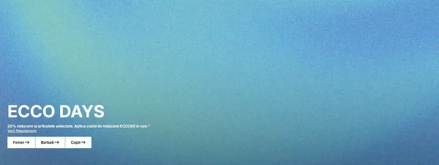 Catalog ECCO Babadag | ECCO DAYS | 2026-04-02T00:00:00.000Z - 2026-04-15T00:00:00.000Z