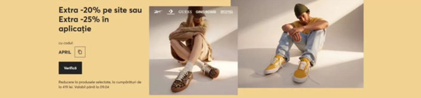 Catalog Epantofi | Extra -20% pe site sau, Extra -25% în aplicație | 2026-04-03T00:00:00.000Z - 2026-04-09T00:00:00.000Z