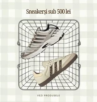Catalog Buzz | Sneakerşi sub 500 lei | 2026-04-15T00:00:00.000Z - 2026-05-05T00:00:00.000Z