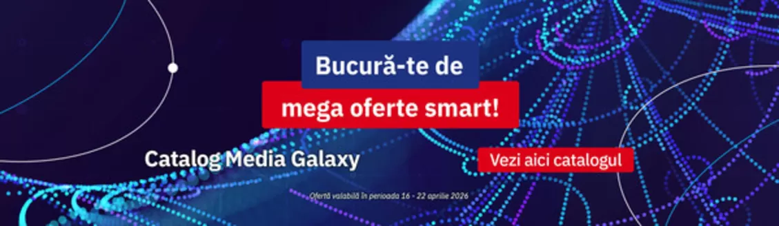 Catalog Media Galaxy | Bucură-te de mega oferte smart! | 2026-04-16T00:00:00.000Z - 2026-04-22T00:00:00.000Z