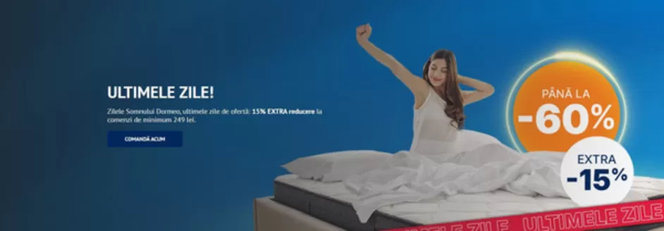 Catalog Dormeo Tecuci | ULTIMELE ZILE! | 2026-04-17T00:00:00.000Z - 2026-04-21T00:00:00.000Z