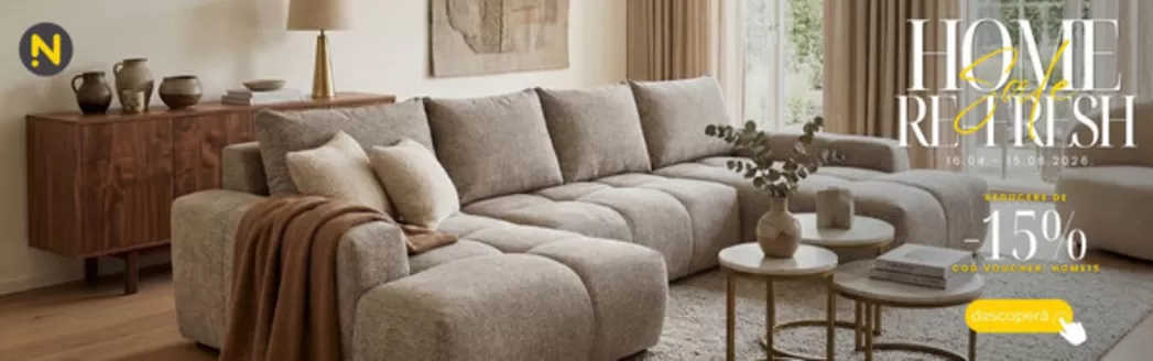 Catalog Naturlich Tecuci | HOME SALE RE-FRESH | 2026-04-17T00:00:00.000Z - 2026-06-15T00:00:00.000Z