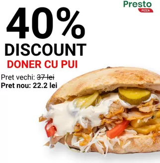 Catalog Presto Pizza | 40% reducere la Doner de pui! | 2026-05-12T00:00:00.000Z - 2026-05-13T00:00:00.000Z