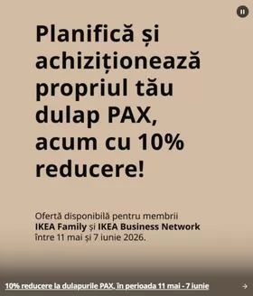 Catalog Ikea Săcele | 10% reducere la dulapurile PAX! | 2026-06-01T00:00:00.000Z - 2026-06-07T00:00:00.000Z