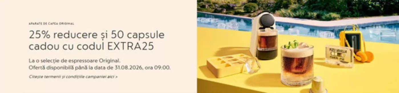 Catalog Nespresso București | 25% reducere și 50 capsule cadou | 2026-06-09T00:00:00.000Z - 2026-08-31T00:00:00.000Z
