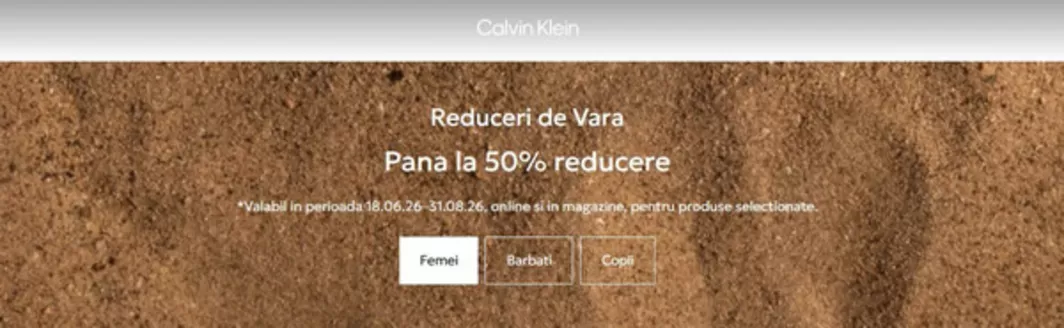 Catalog Calvin Klein | Reduceri de Vara Pana la 50% reducere | 2026-06-18T00:00:00.000Z - 2026-08-31T00:00:00.000Z
