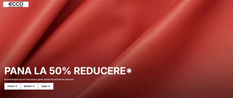 Catalog ECCO Ploiești | PANA LA 50% REDUCERE | 2026-07-31T00:00:00.000Z - 2026-08-13T00:00:00.000Z