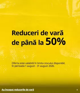 Catalog Ikea | Reduceri de vară de până la 50% | 2026-08-05T00:00:00.000Z - 2026-08-31T00:00:00.000Z