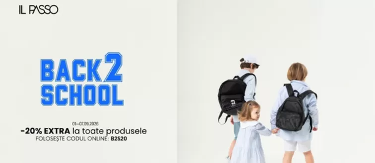 Catalog Il Passo Măgurele | Back To School -20% EXTRA | 2026-09-02T00:00:00.000Z - 2026-09-07T00:00:00.000Z