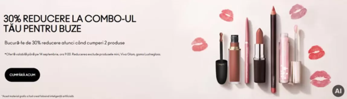 Catalog MAC Cosmetics | 30% REDUCERE LA COMBO-UL TĂU PENTRU BUZE | 2026-09-08T00:00:00.000Z - 2026-09-14T00:00:00.000Z