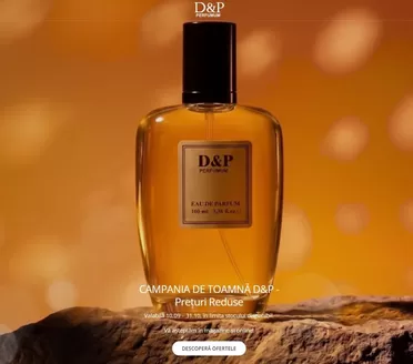 Catalog D&P Parfum | CAMPANIA DE TOAMNĂ D&P - Preţuri Reduse | 2026-09-16T00:00:00.000Z - 2026-10-31T00:00:00.000Z