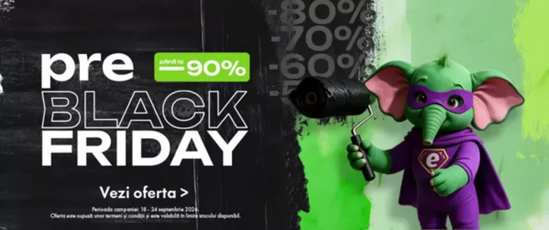 Catalog Elefant | Pre Black Friday Până la -90% | 2026-09-23T00:00:00.000Z - 2026-09-24T00:00:00.000Z