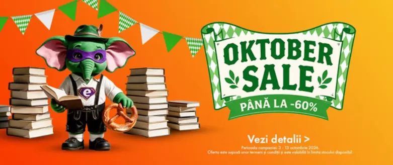 Catalog Elefant București | OKTOBER SALE Până la -60% | 2026-10-05T00:00:00.000Z - 2026-10-13T00:00:00.000Z
