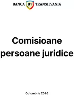 Catalog Banca Transilvania | Comisioane persoane juridice | 2026-10-16T00:00:00.000Z - 2026-11-03T00:00:00.000Z