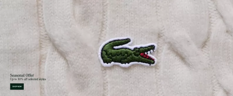 Catalog Lacoste Pantelimon | Seasonal Offer Up to 30% off | 2026-10-21T00:00:00.000Z - 2026-11-03T00:00:00.000Z