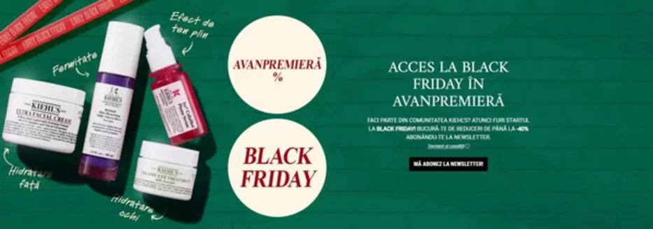 Catalog Kiehl's Constanța | ACCES LA BLACK FRIDAY ÎN AVANPREMIERĂ | 2026-10-30T00:00:00.000Z - 2026-10-31T00:00:00.000Z