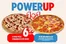 Catalog Domino's Pizza | POWER UP 1+1 | 2026-07-02T00:00:00.000Z - 2026-07-15T00:00:00.000Z