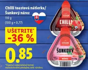 Chilli toastová nátierka/ Šunkový nárez